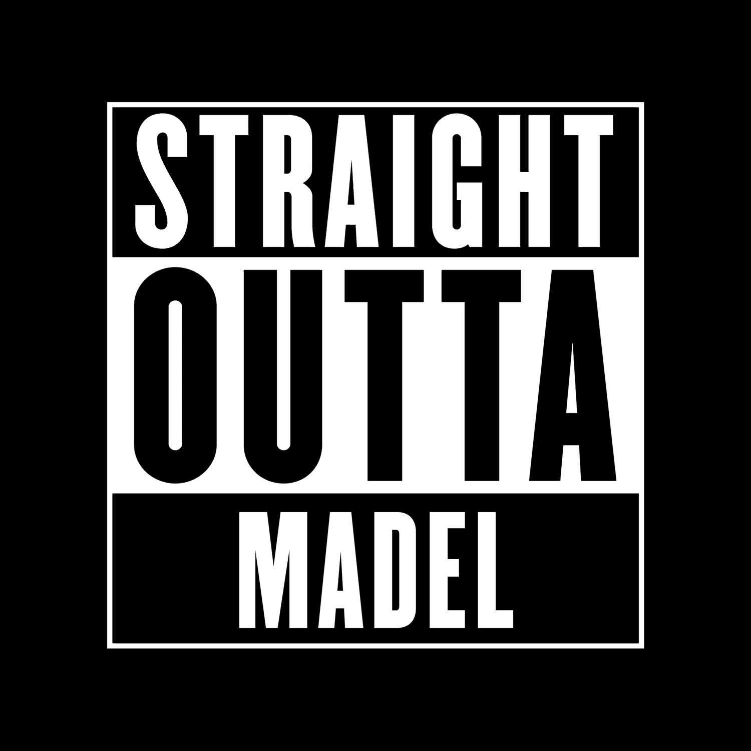 Madel T-Shirt »Straight Outta«