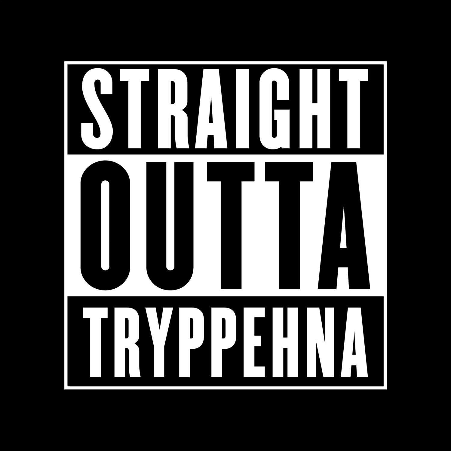 Tryppehna T-Shirt »Straight Outta«