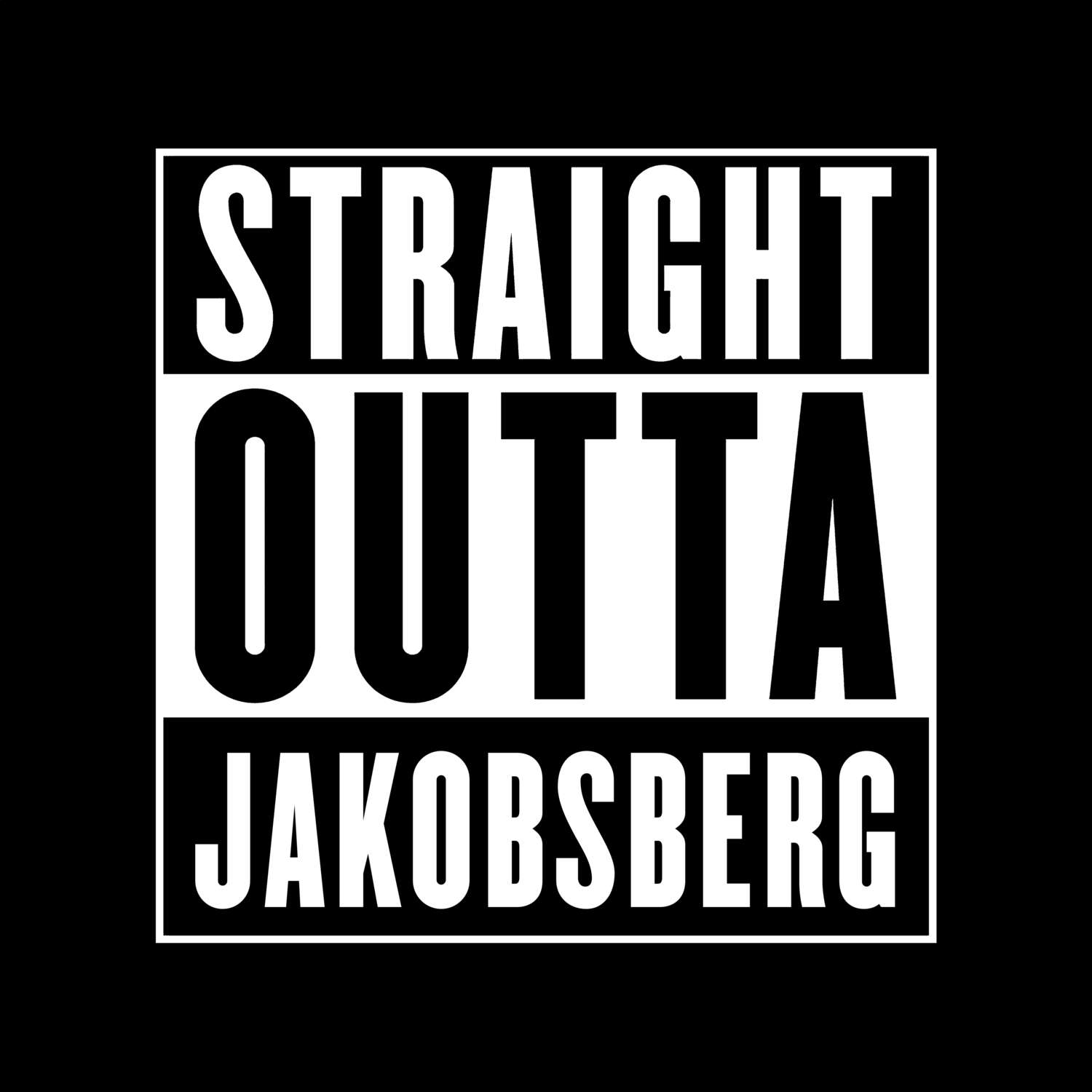 Jakobsberg T-Shirt »Straight Outta«