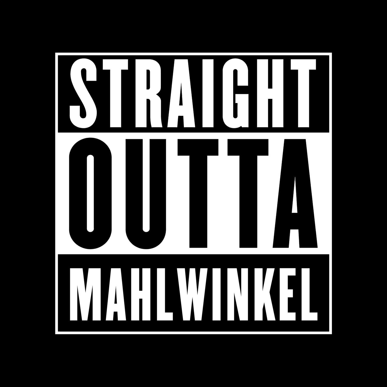 Mahlwinkel T-Shirt »Straight Outta«