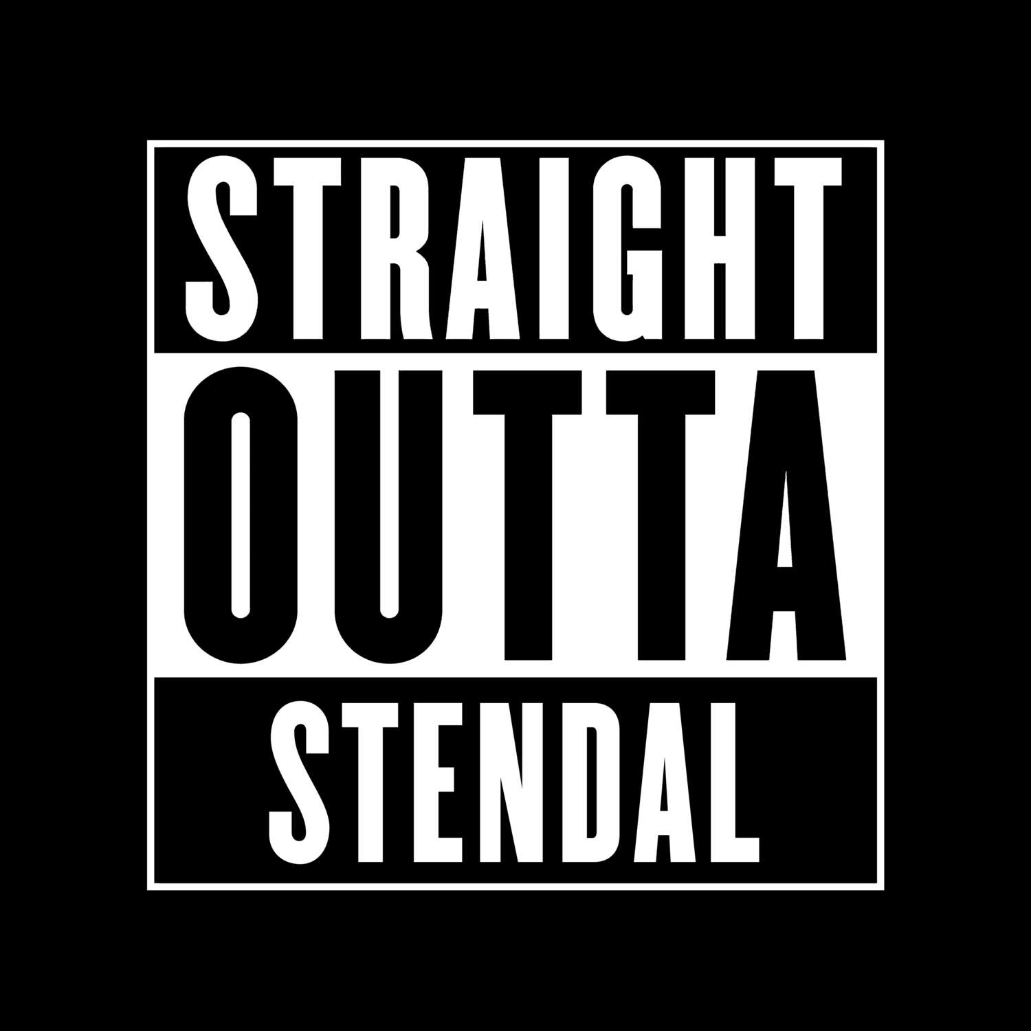 T-Shirt »Straight Outta« für den Ort »Stendal«