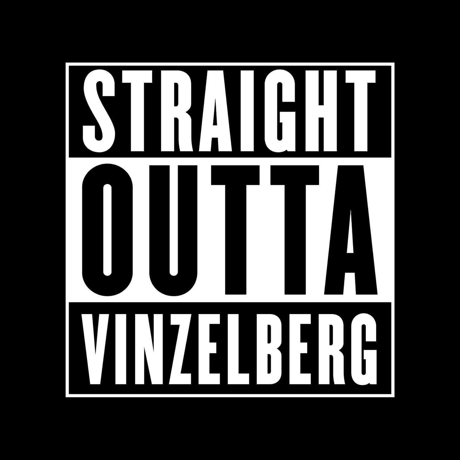 T-Shirt »Straight Outta« für den Ort »Vinzelberg«