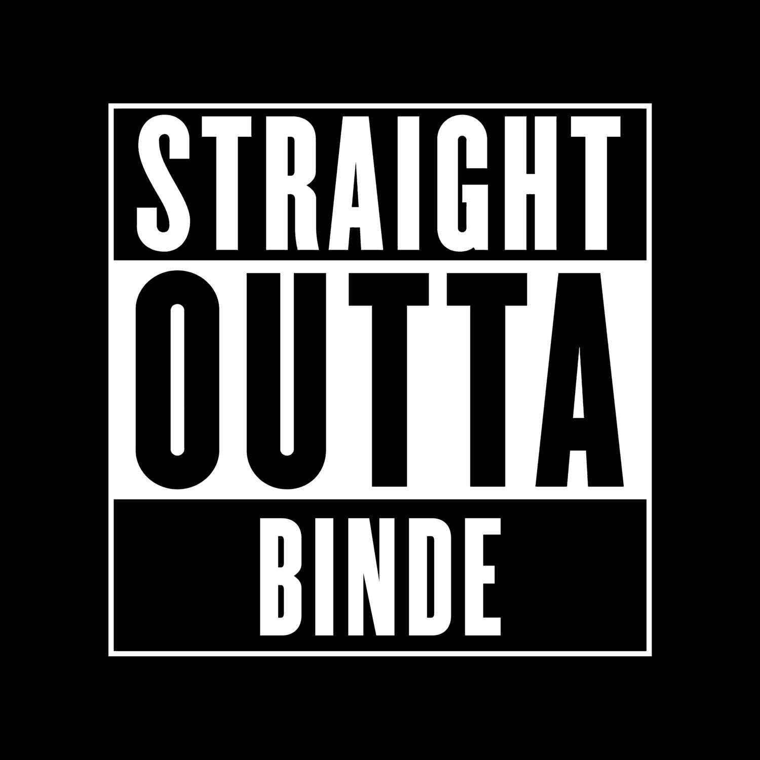 T-Shirt »Straight Outta« für den Ort »Binde«