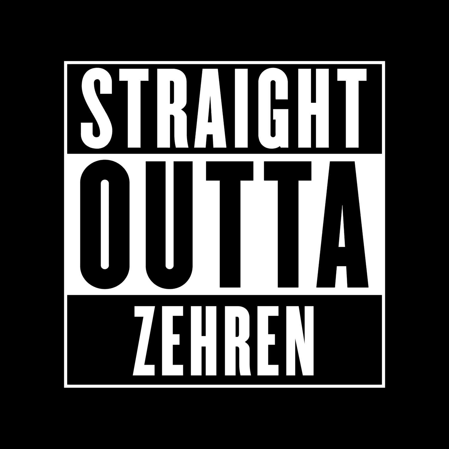 T-Shirt »Straight Outta« für den Ort »Zehren«