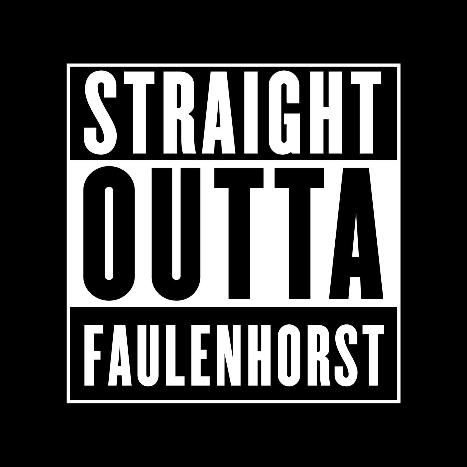 Faulenhorst T-Shirt »Straight Outta«