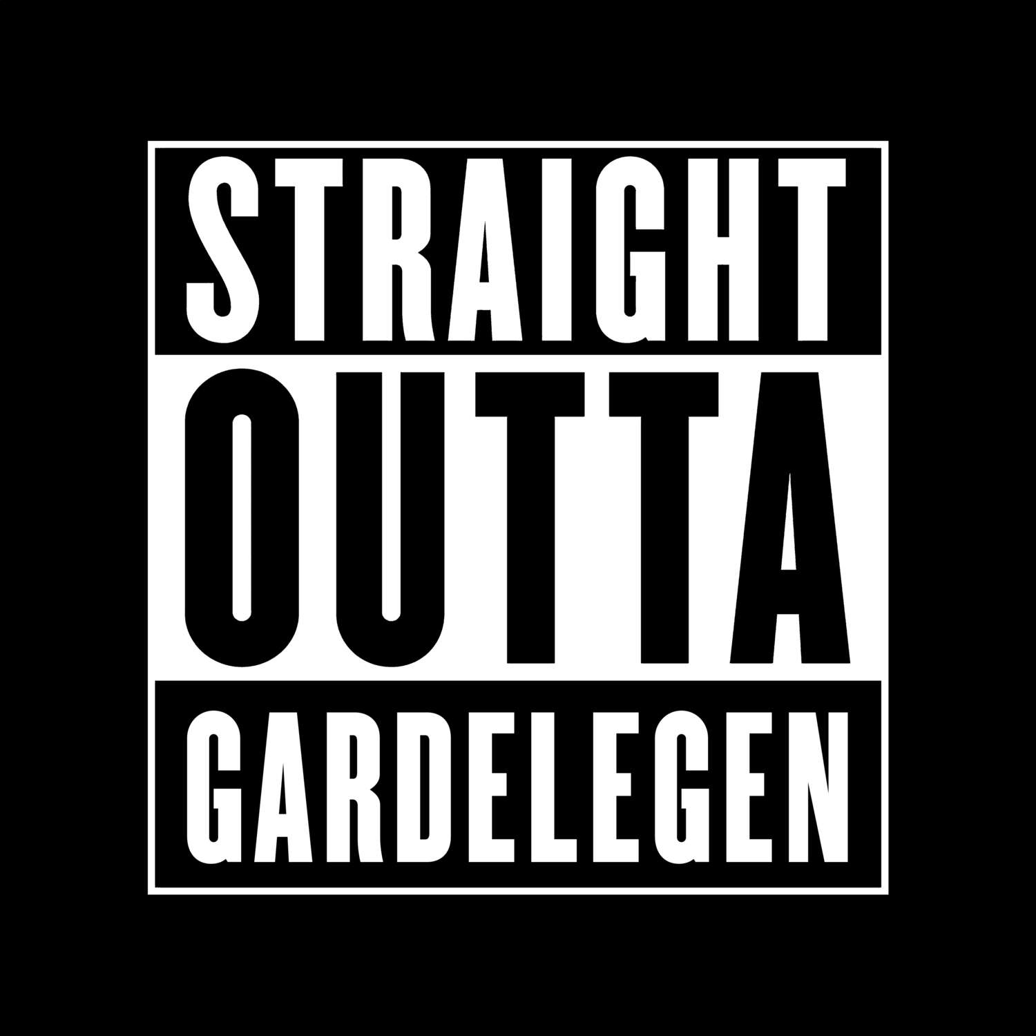 T-Shirt »Straight Outta« für den Ort »Gardelegen«