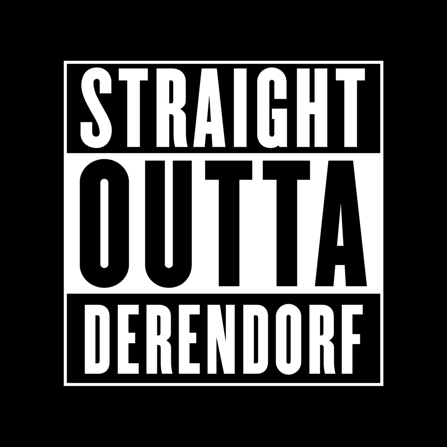 T-Shirt »Straight Outta« für den Ort »Derendorf«