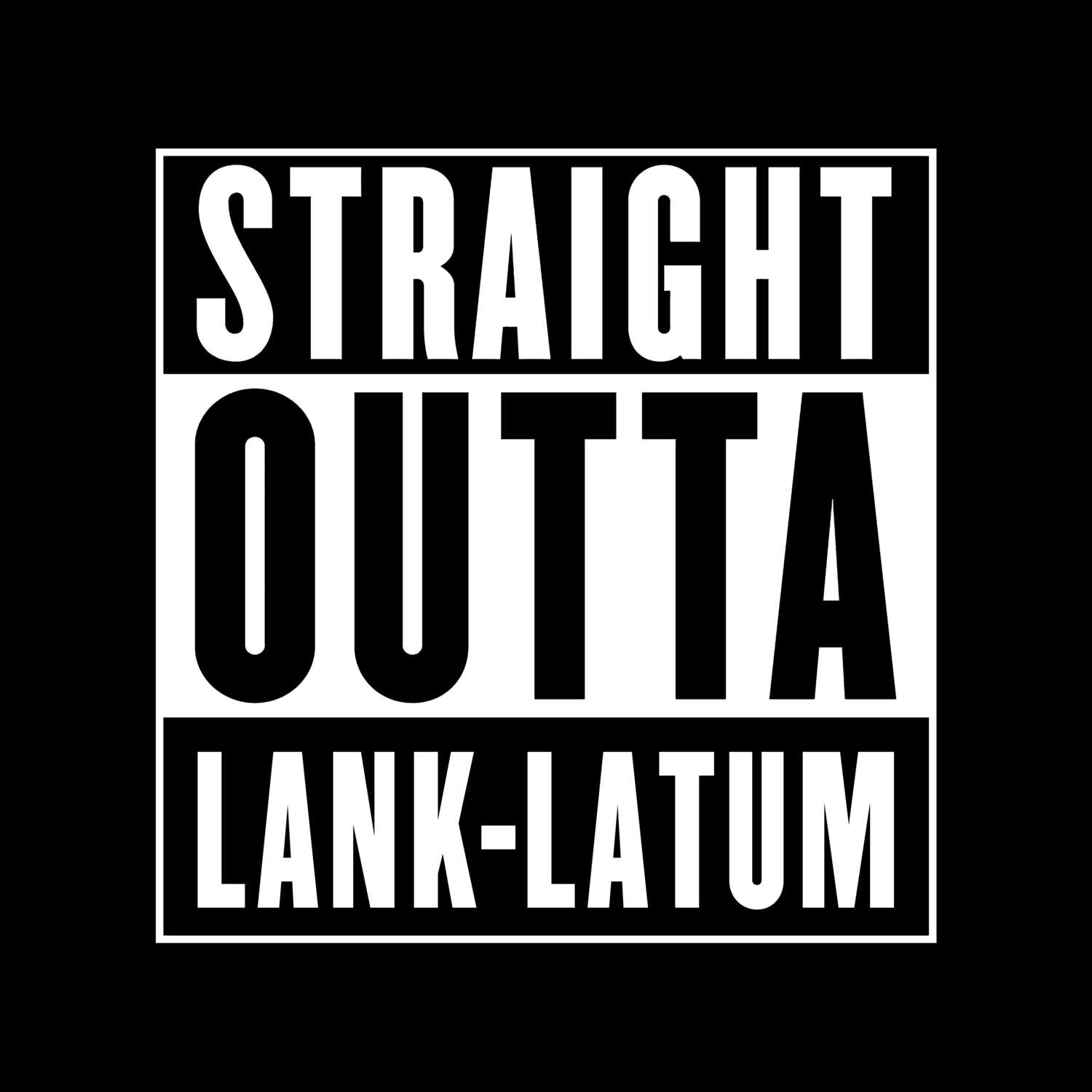 Lank-Latum T-Shirt »Straight Outta«
