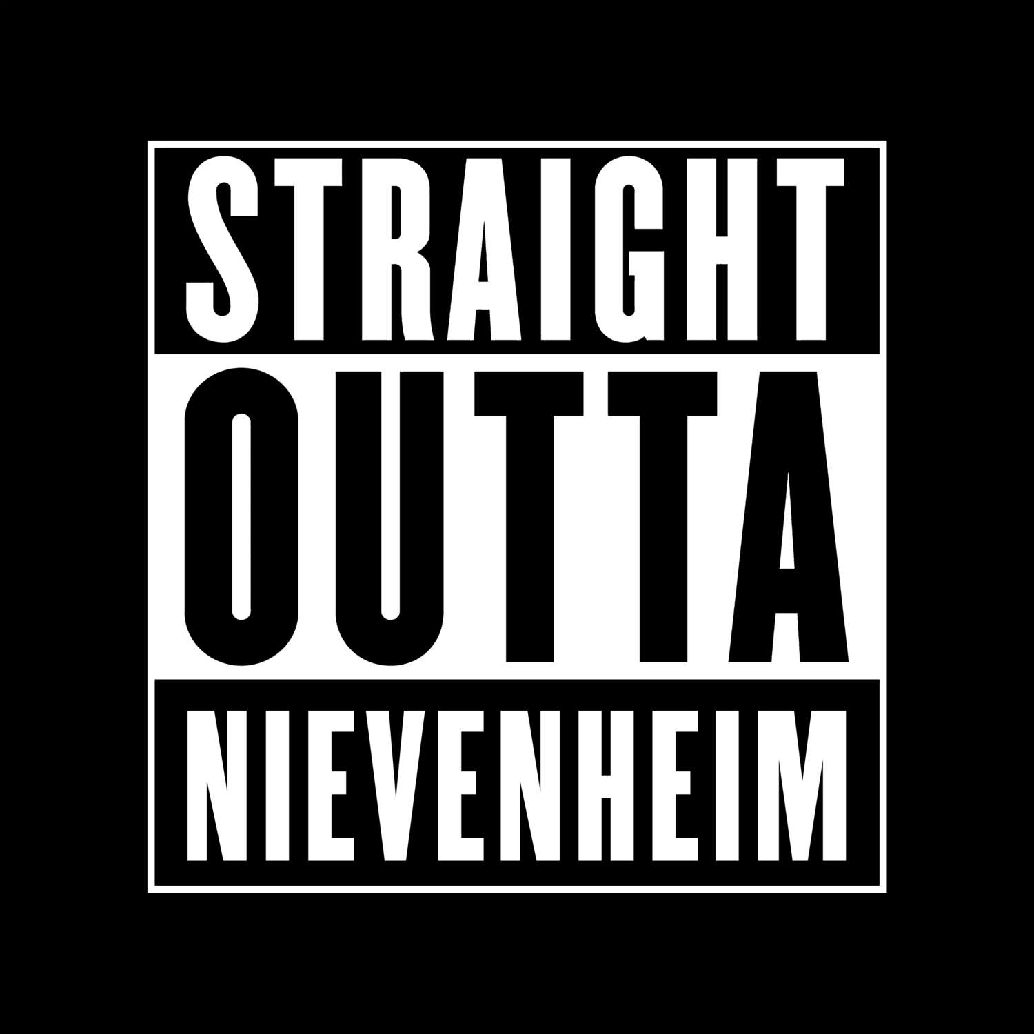 T-Shirt »Straight Outta« für den Ort »Nievenheim«