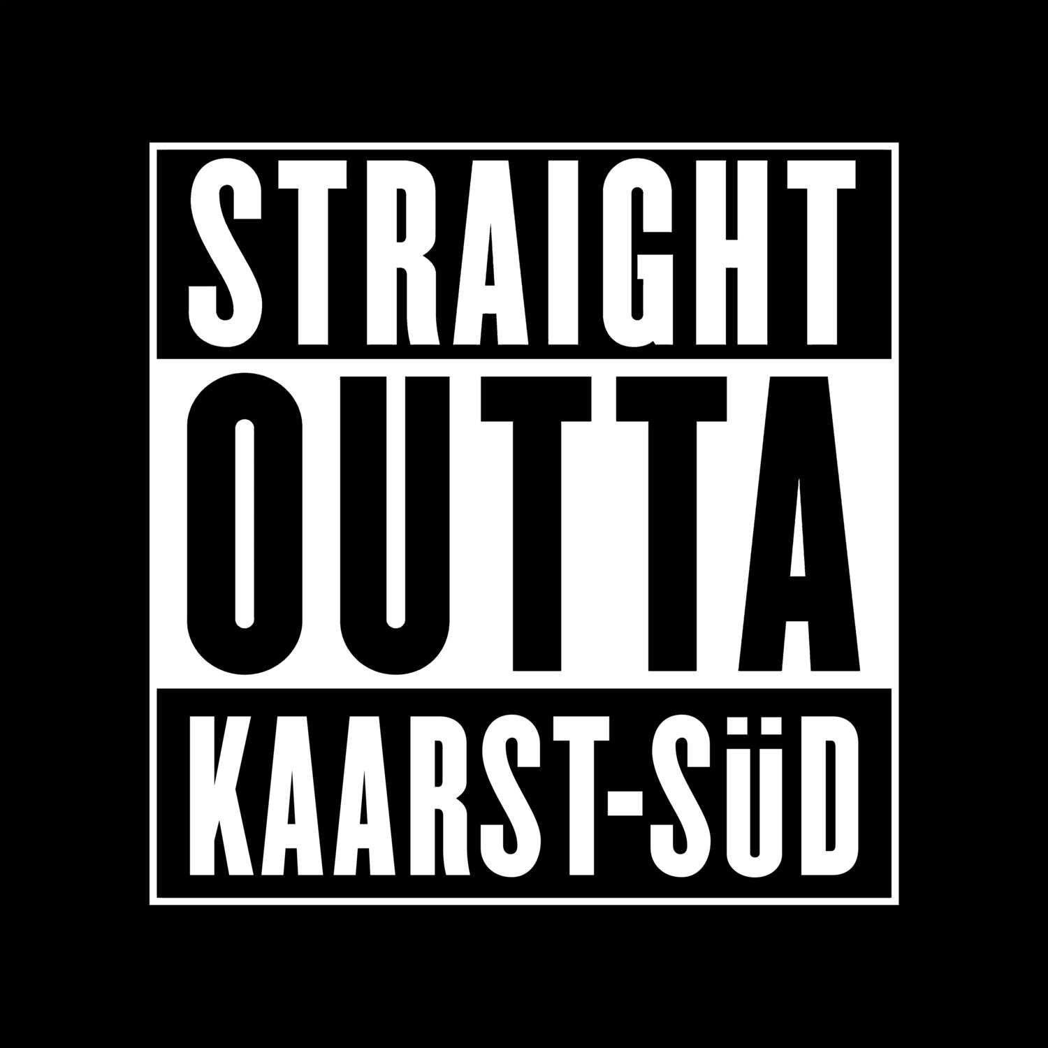 Kaarst-Süd T-Shirt »Straight Outta«