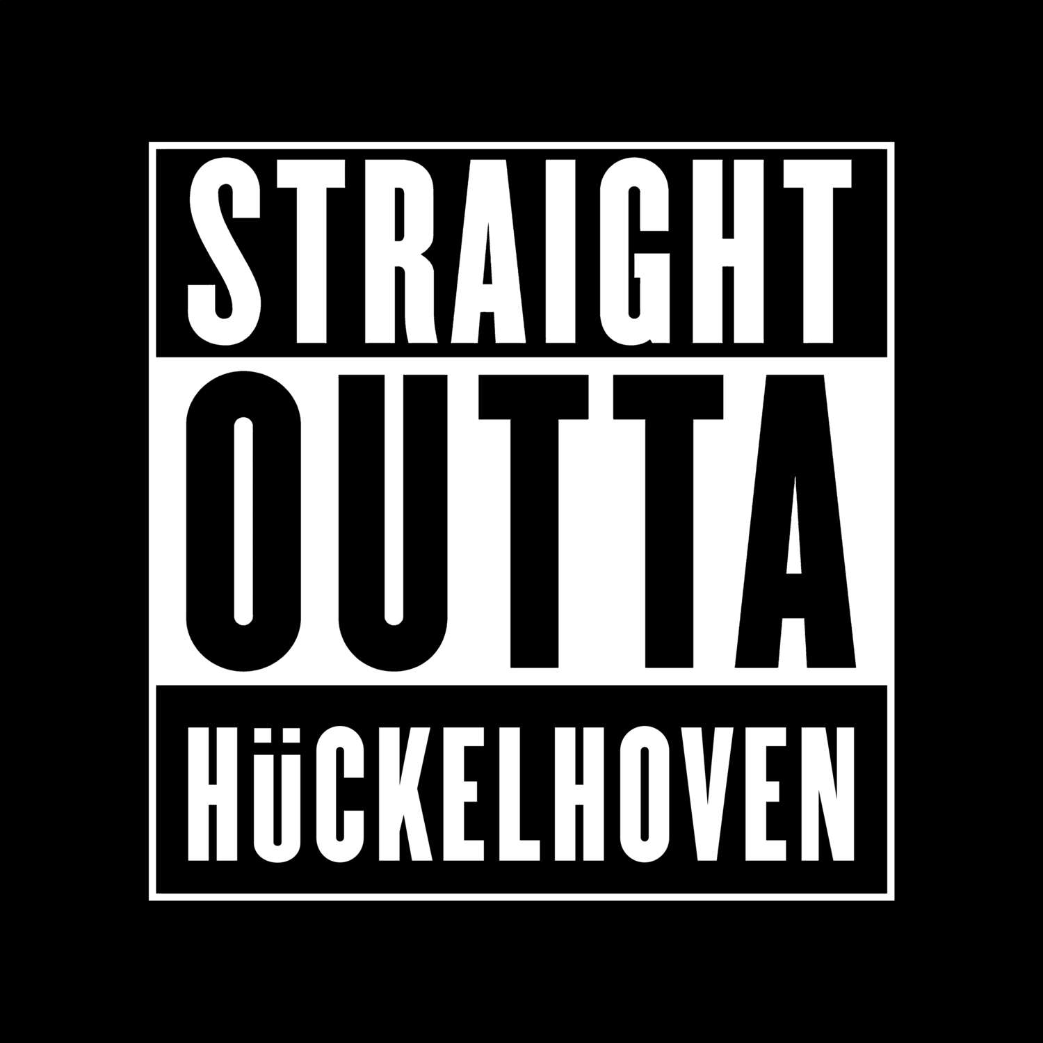 T-Shirt »Straight Outta« für den Ort »Hückelhoven«