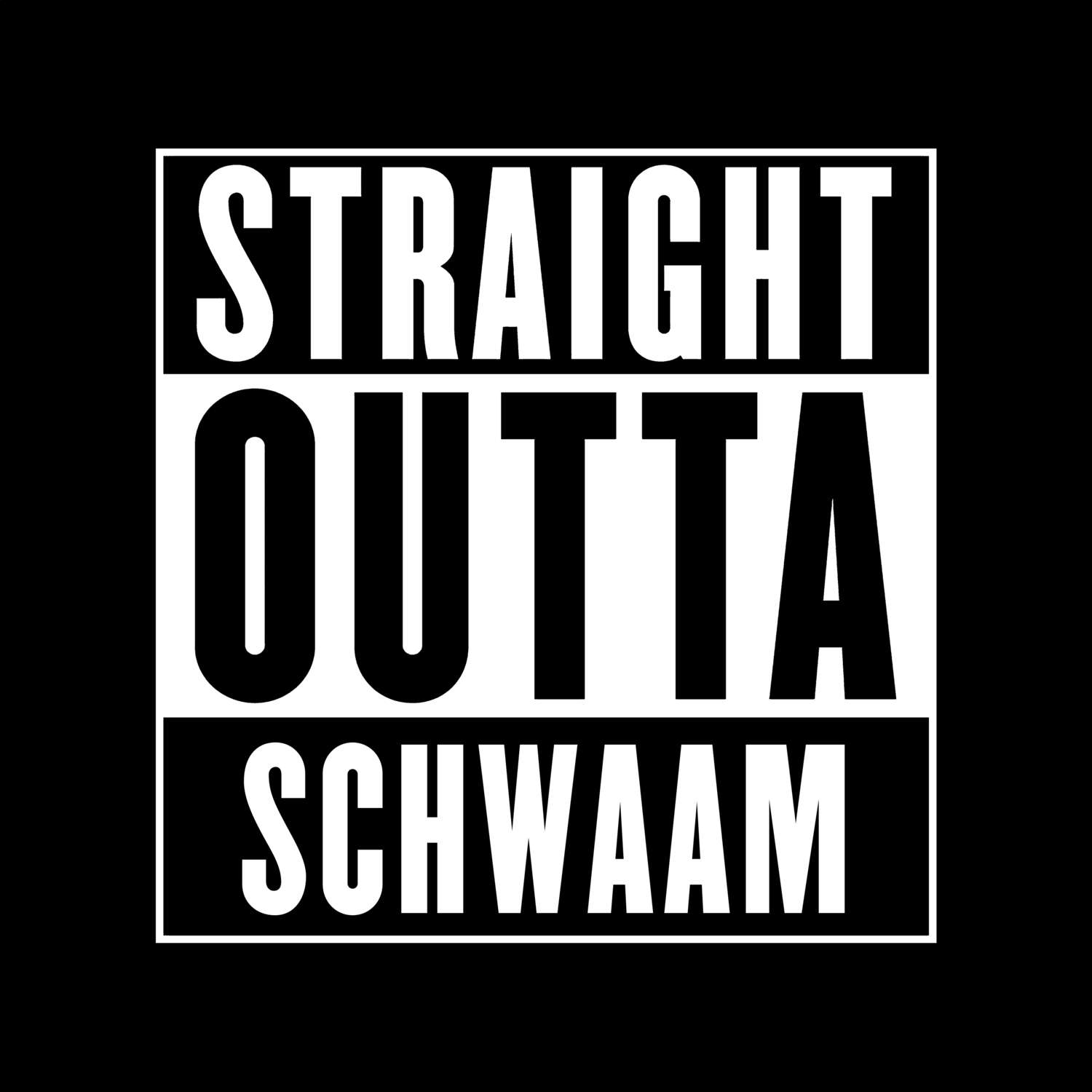 Schwaam T-Shirt »Straight Outta«