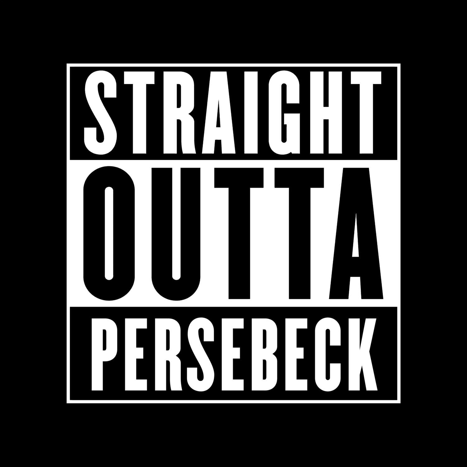 Persebeck T-Shirt »Straight Outta«