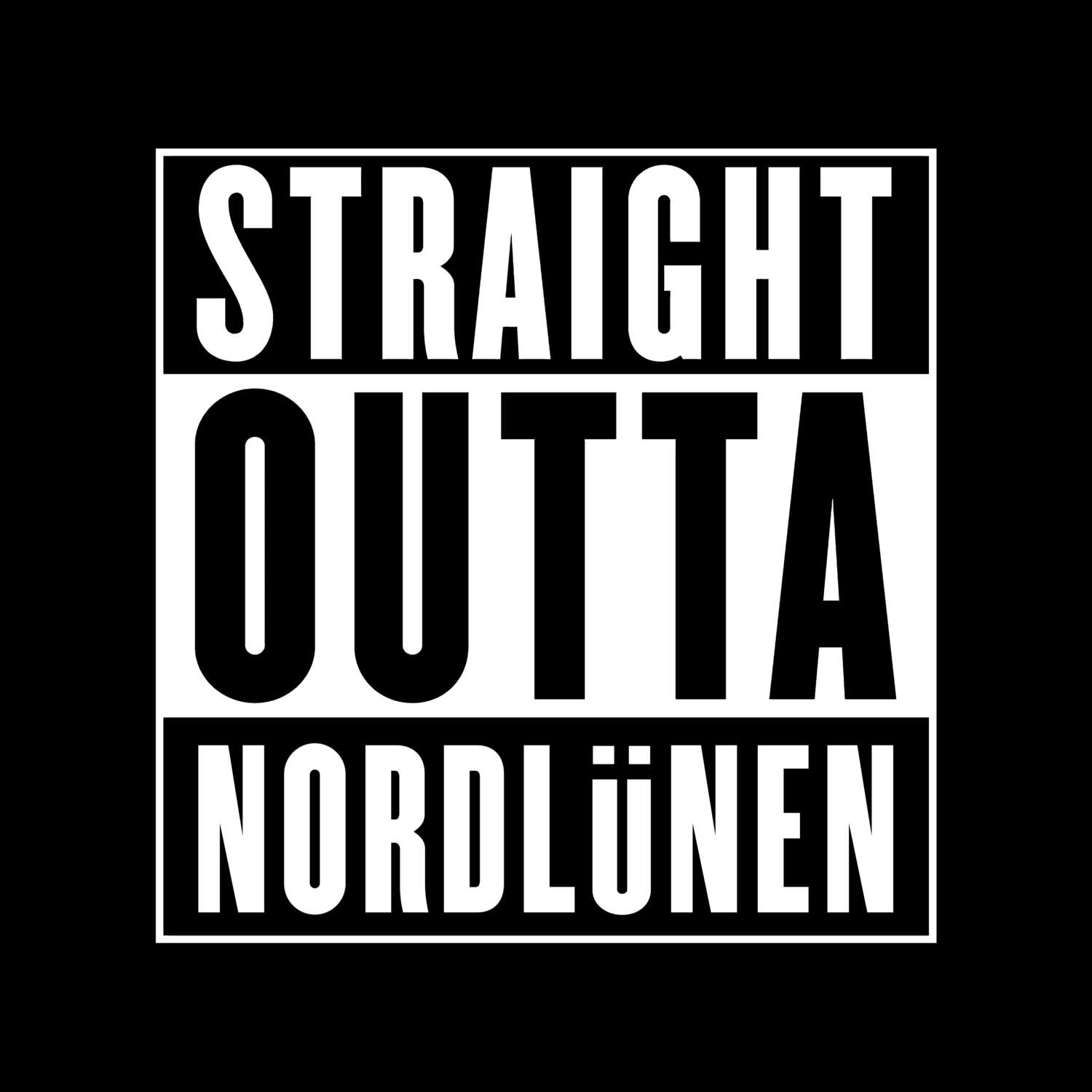 T-Shirt »Straight Outta« für den Ort »Nordlünen«