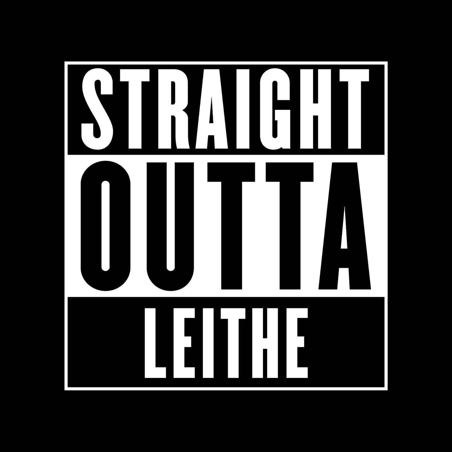 T-Shirt »Straight Outta« für den Ort »Leithe«