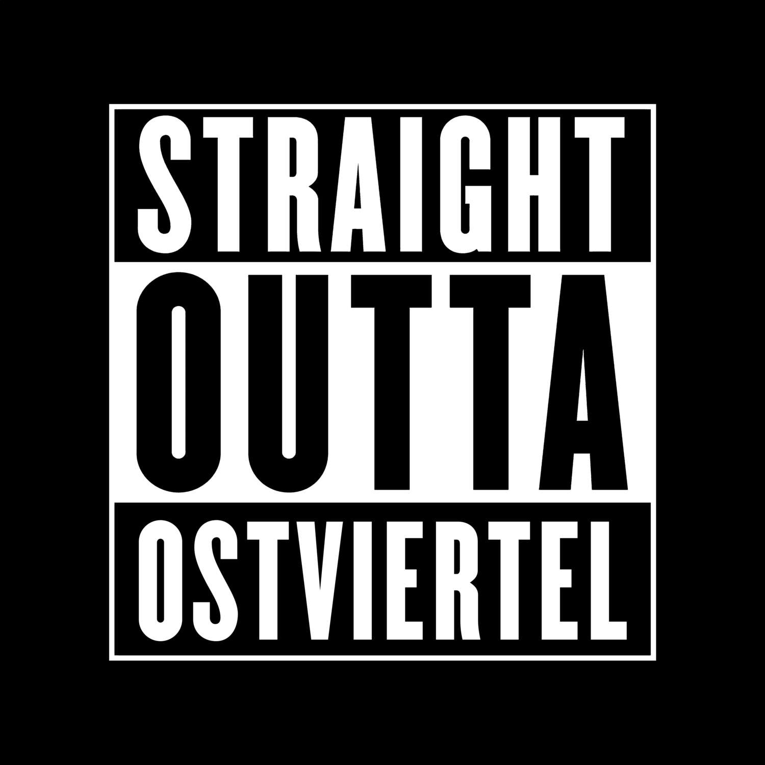 T-Shirt »Straight Outta« für den Ort »Ostviertel«