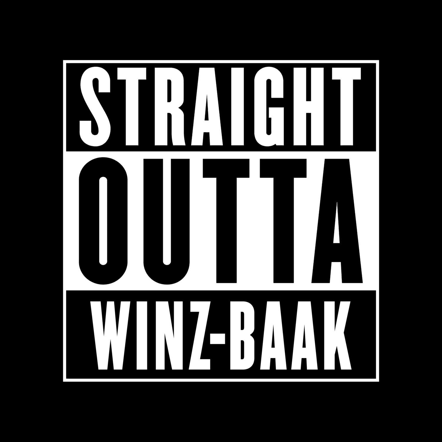 T-Shirt »Straight Outta« für den Ort »Winz-Baak«