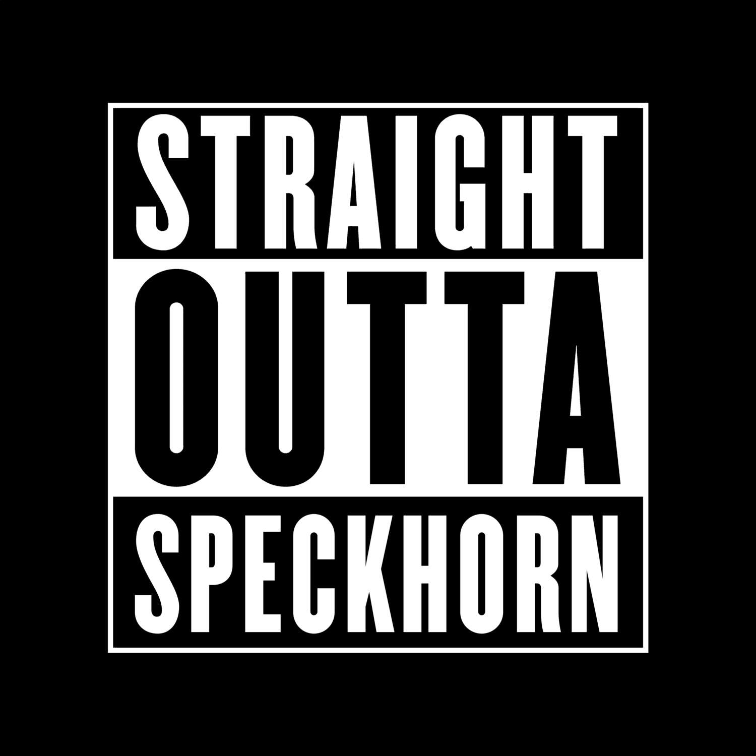 T-Shirt »Straight Outta« für den Ort »Speckhorn«