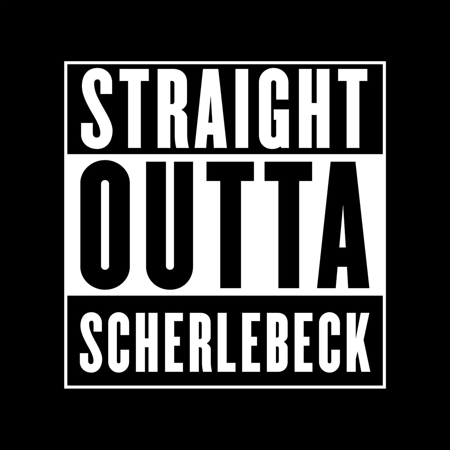 T-Shirt »Straight Outta« für den Ort »Scherlebeck«