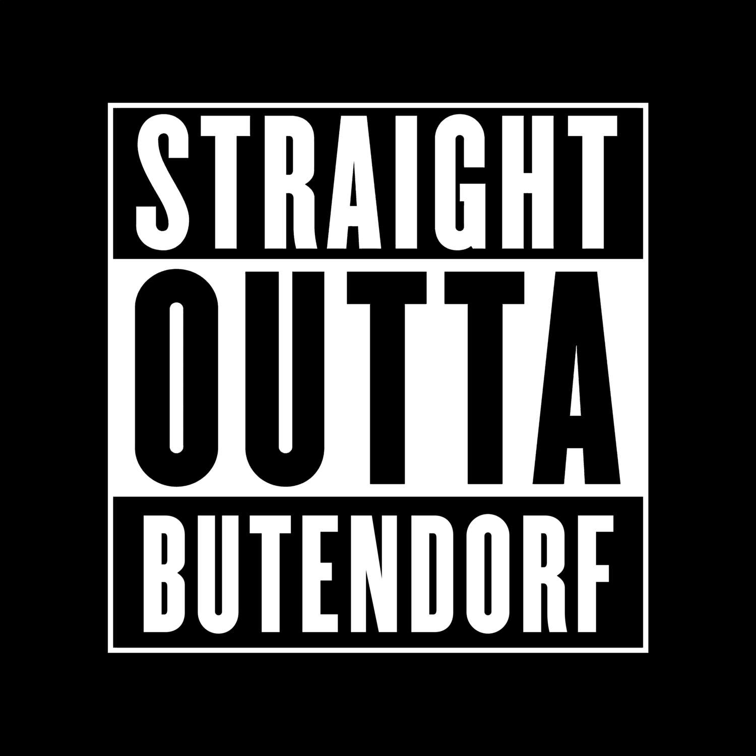 T-Shirt »Straight Outta« für den Ort »Butendorf«