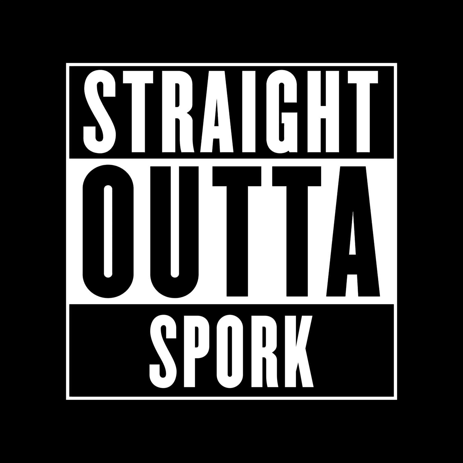 T-Shirt »Straight Outta« für den Ort »Spork«