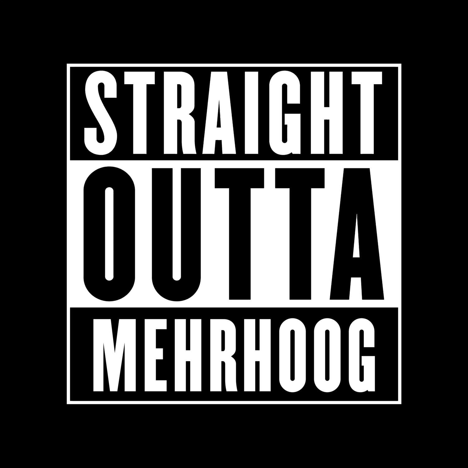 Mehrhoog T-Shirt »Straight Outta«