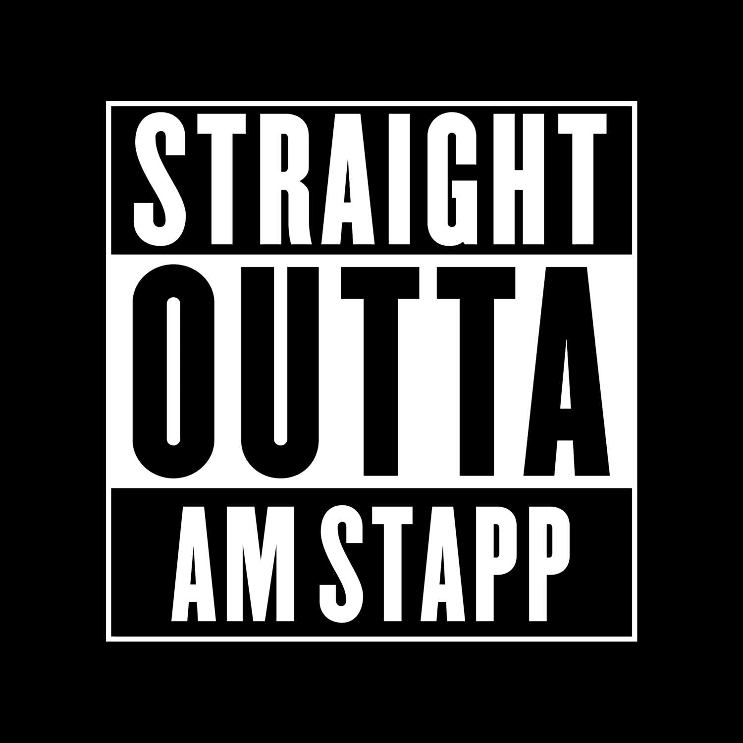 Am Stapp T-Shirt »Straight Outta«