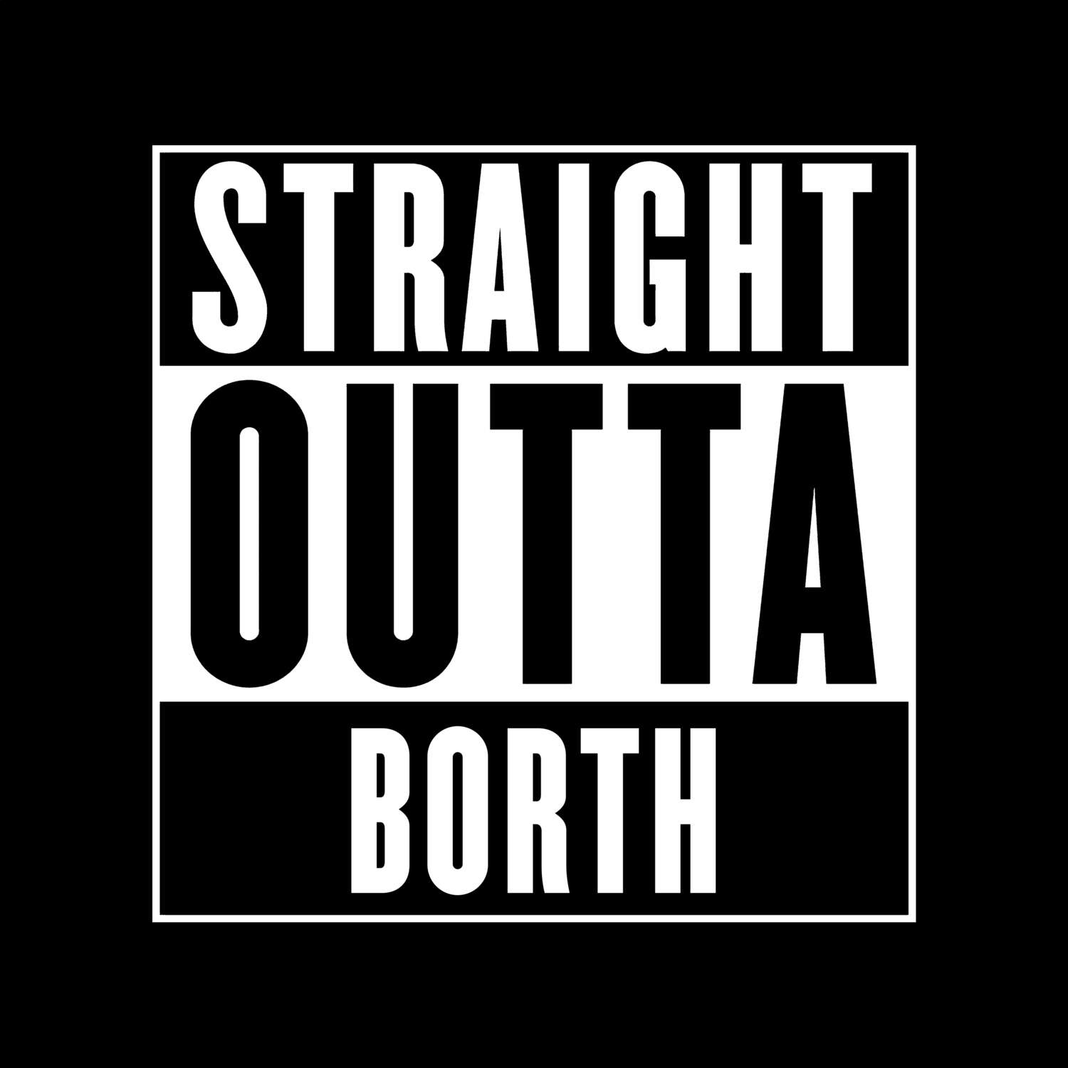 Borth T-Shirt »Straight Outta«