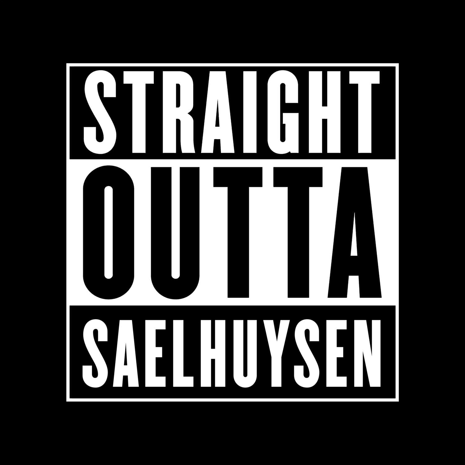 T-Shirt »Straight Outta« für den Ort »Saelhuysen«