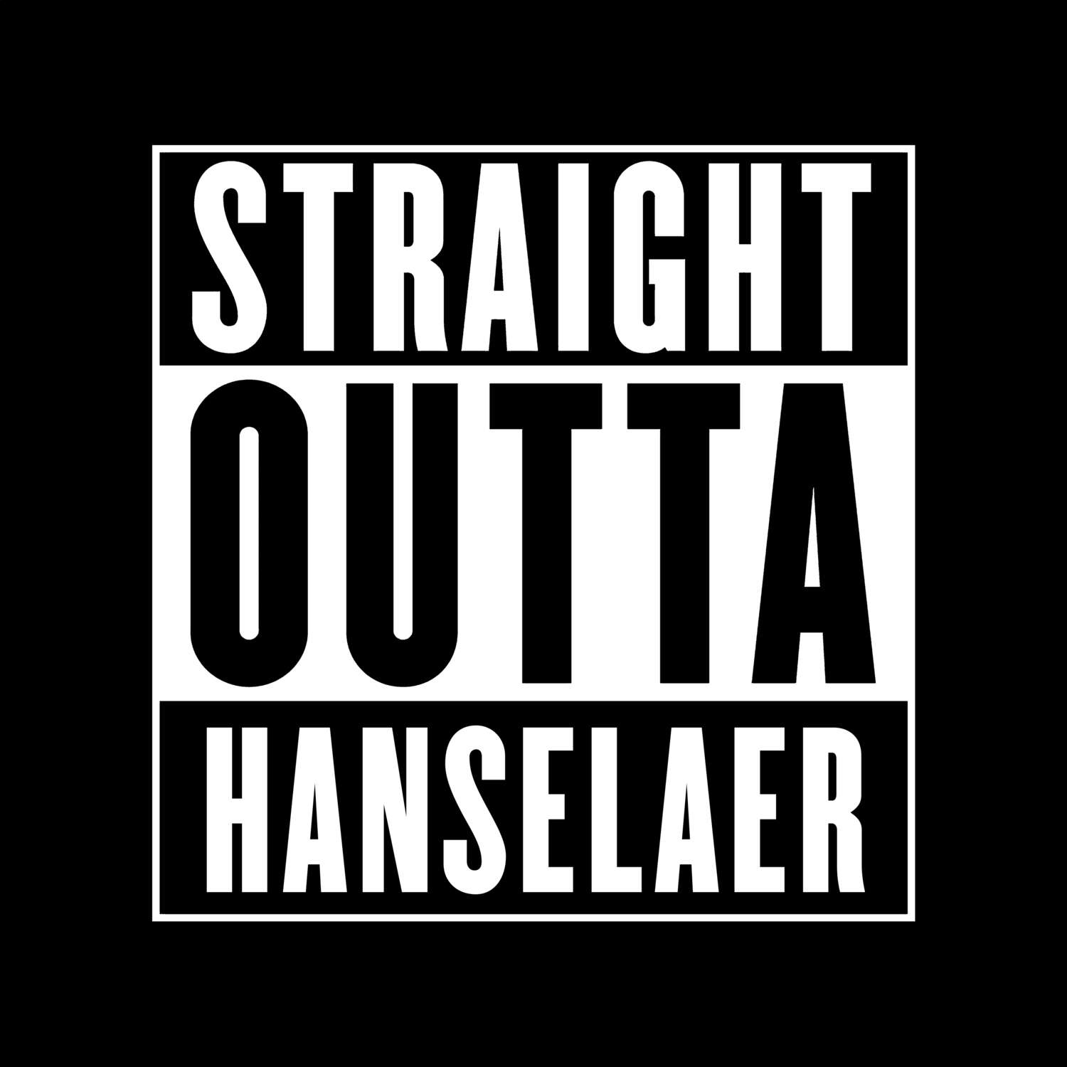 Hanselaer T-Shirt »Straight Outta«