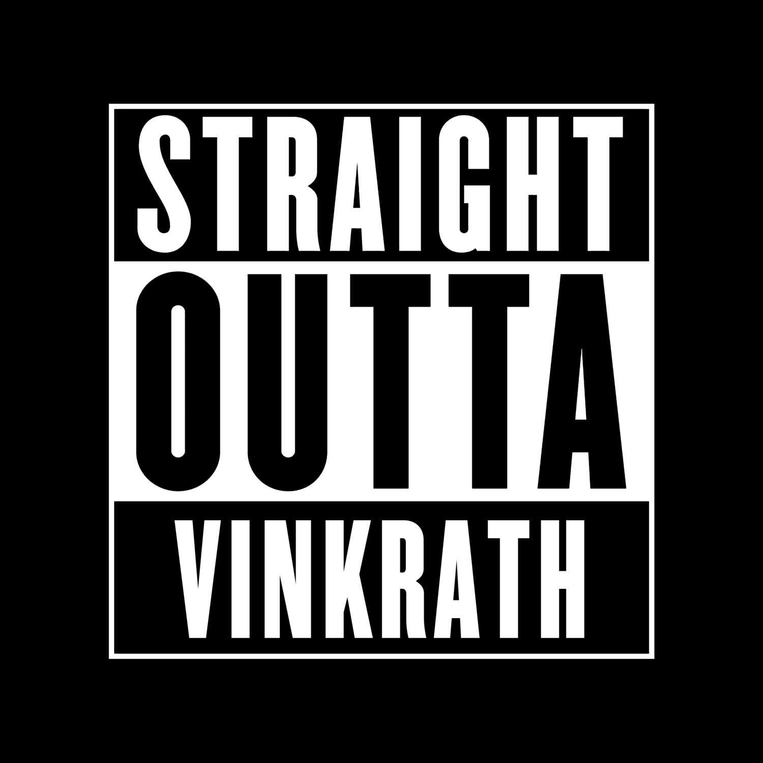 Vinkrath T-Shirt »Straight Outta«