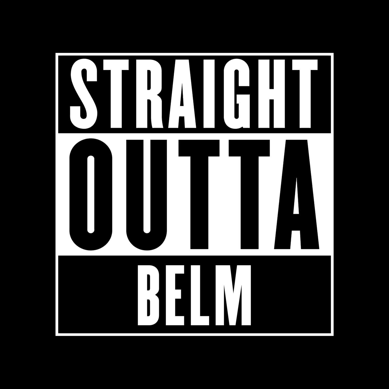 Belm T-Shirt »Straight Outta«