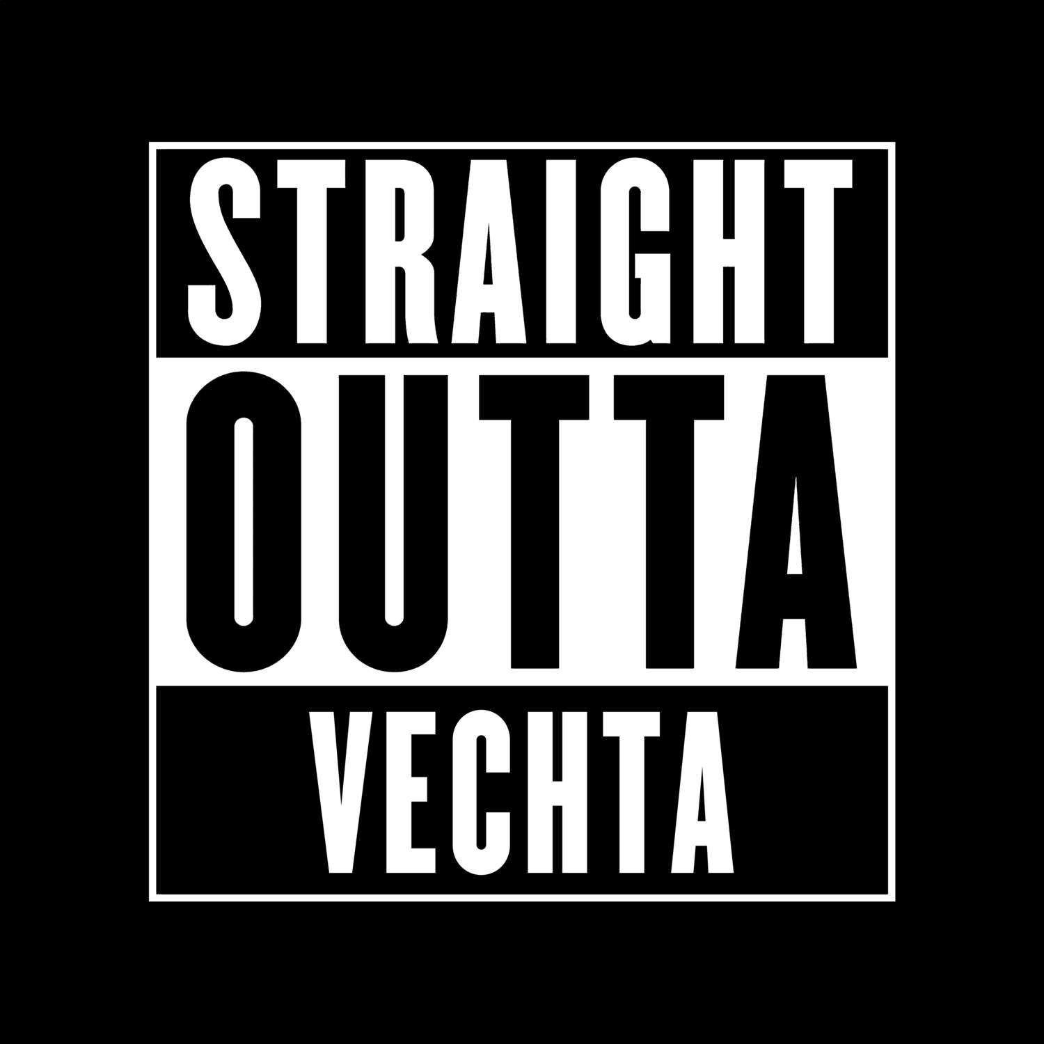 T-Shirt »Straight Outta« für den Ort »Vechta«