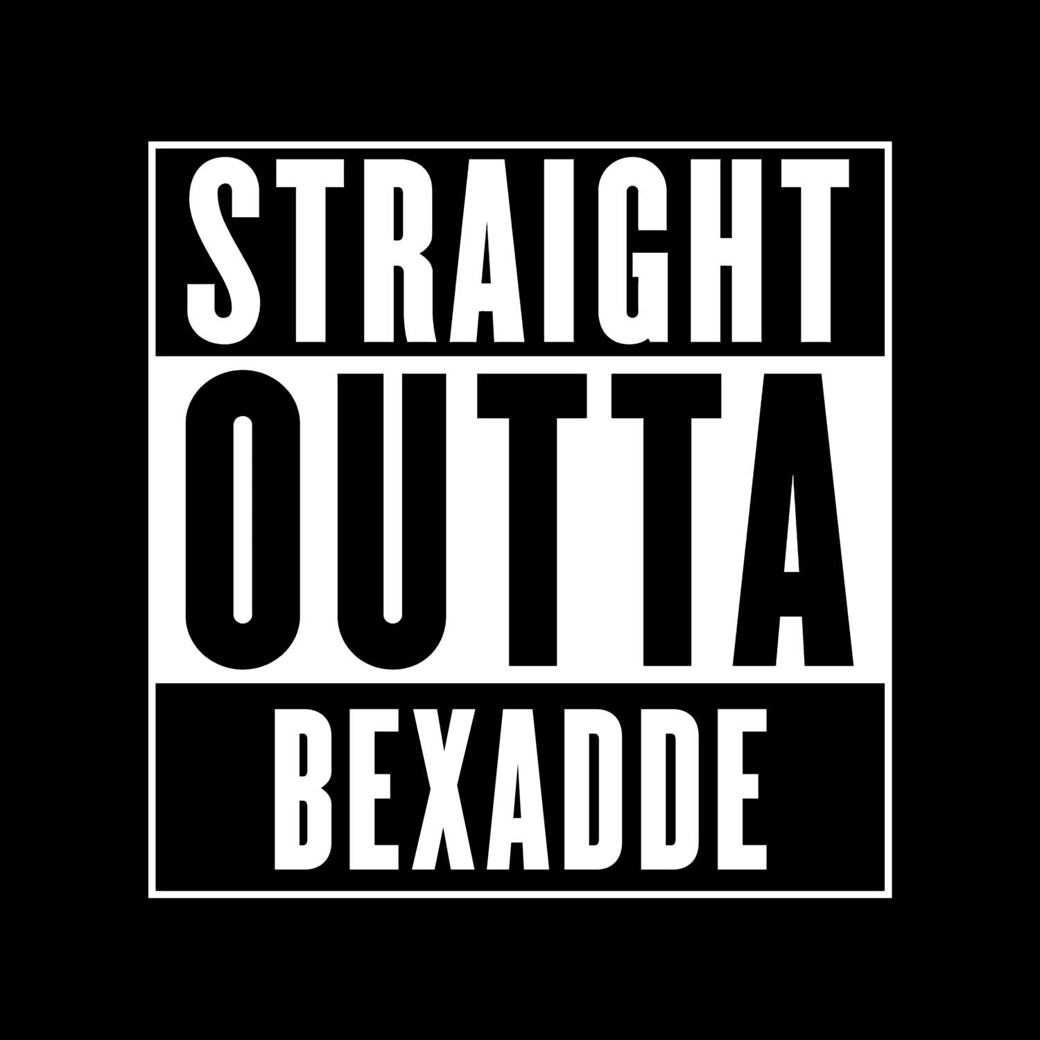 T-Shirt »Straight Outta« für den Ort »Bexadde«