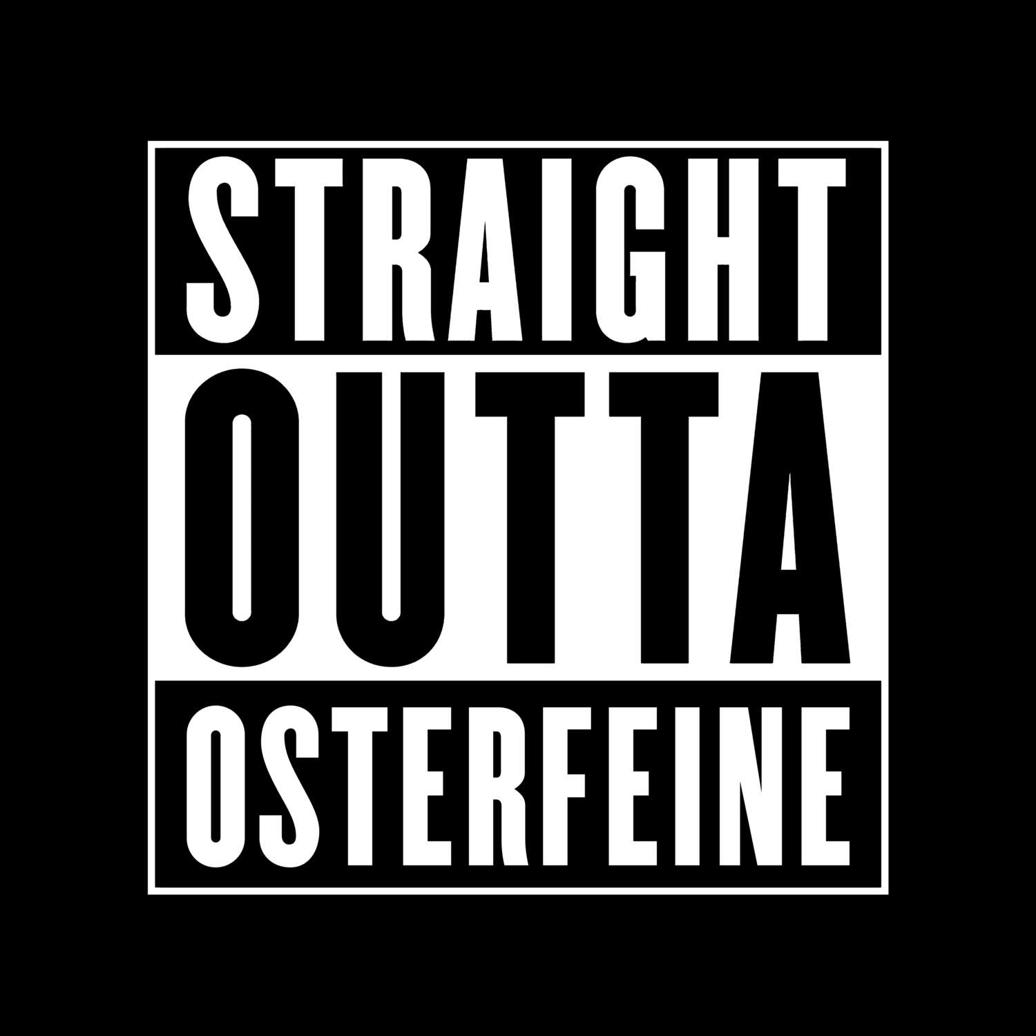 Osterfeine T-Shirt »Straight Outta«
