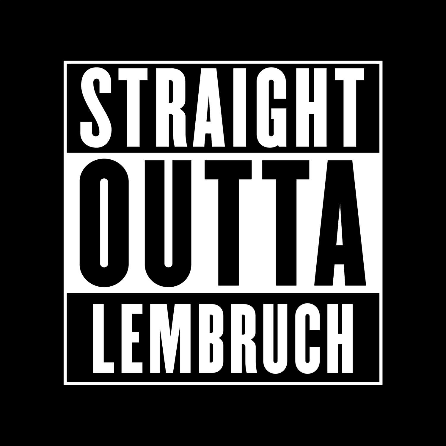 Lembruch T-Shirt »Straight Outta«