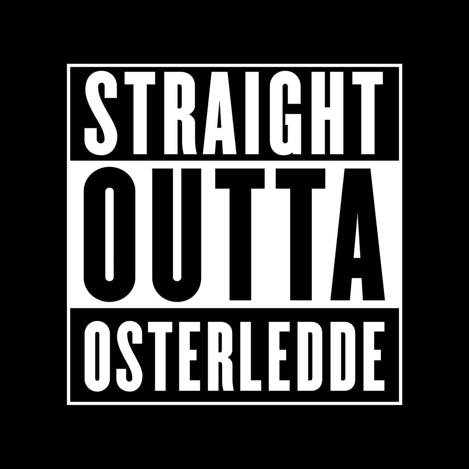 T-Shirt »Straight Outta« für den Ort »Osterledde«