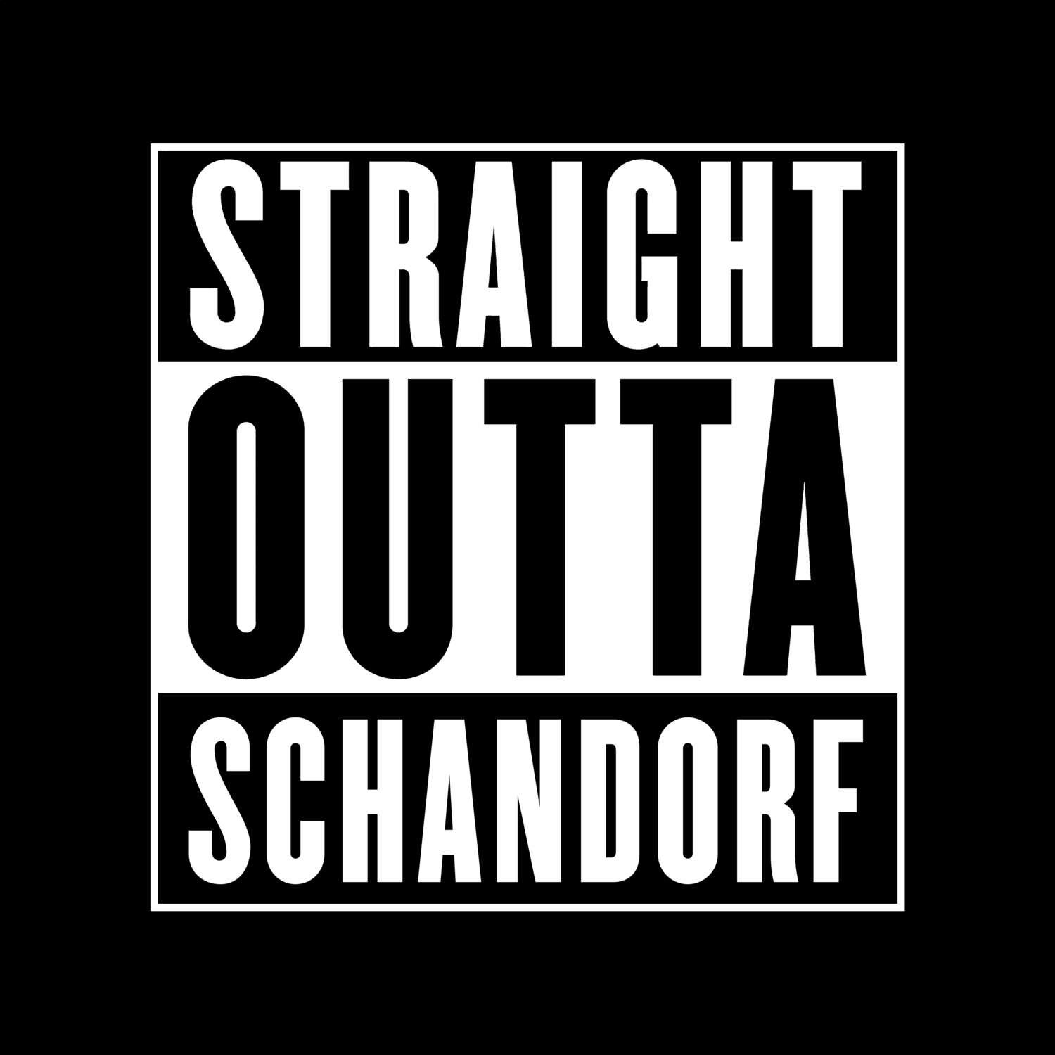 T-Shirt »Straight Outta« für den Ort »Schandorf«