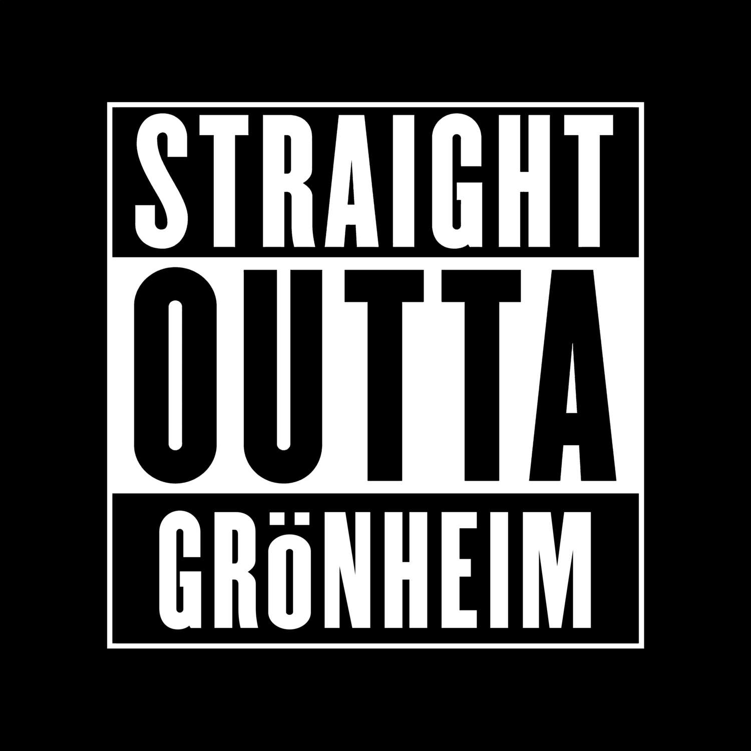 T-Shirt »Straight Outta« für den Ort »Grönheim«