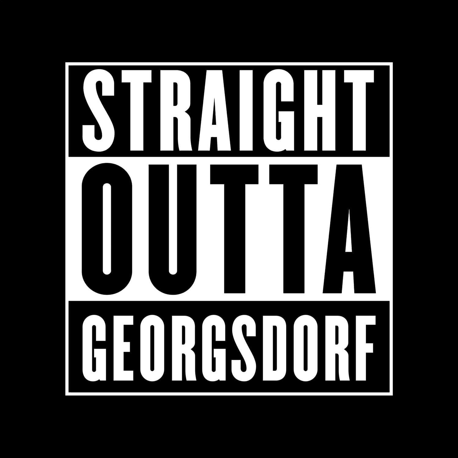 T-Shirt »Straight Outta« für den Ort »Georgsdorf«