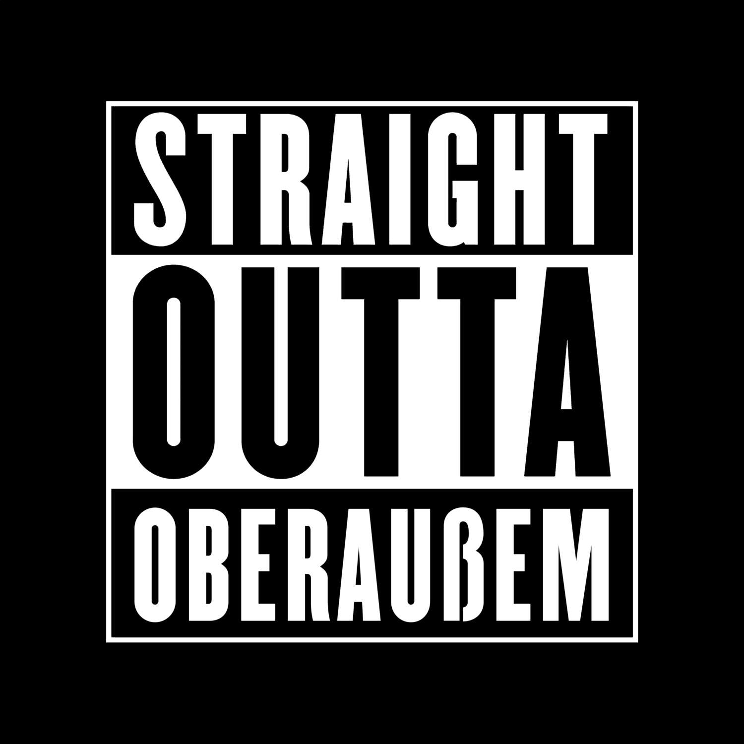 T-Shirt »Straight Outta« für den Ort »Oberaußem«