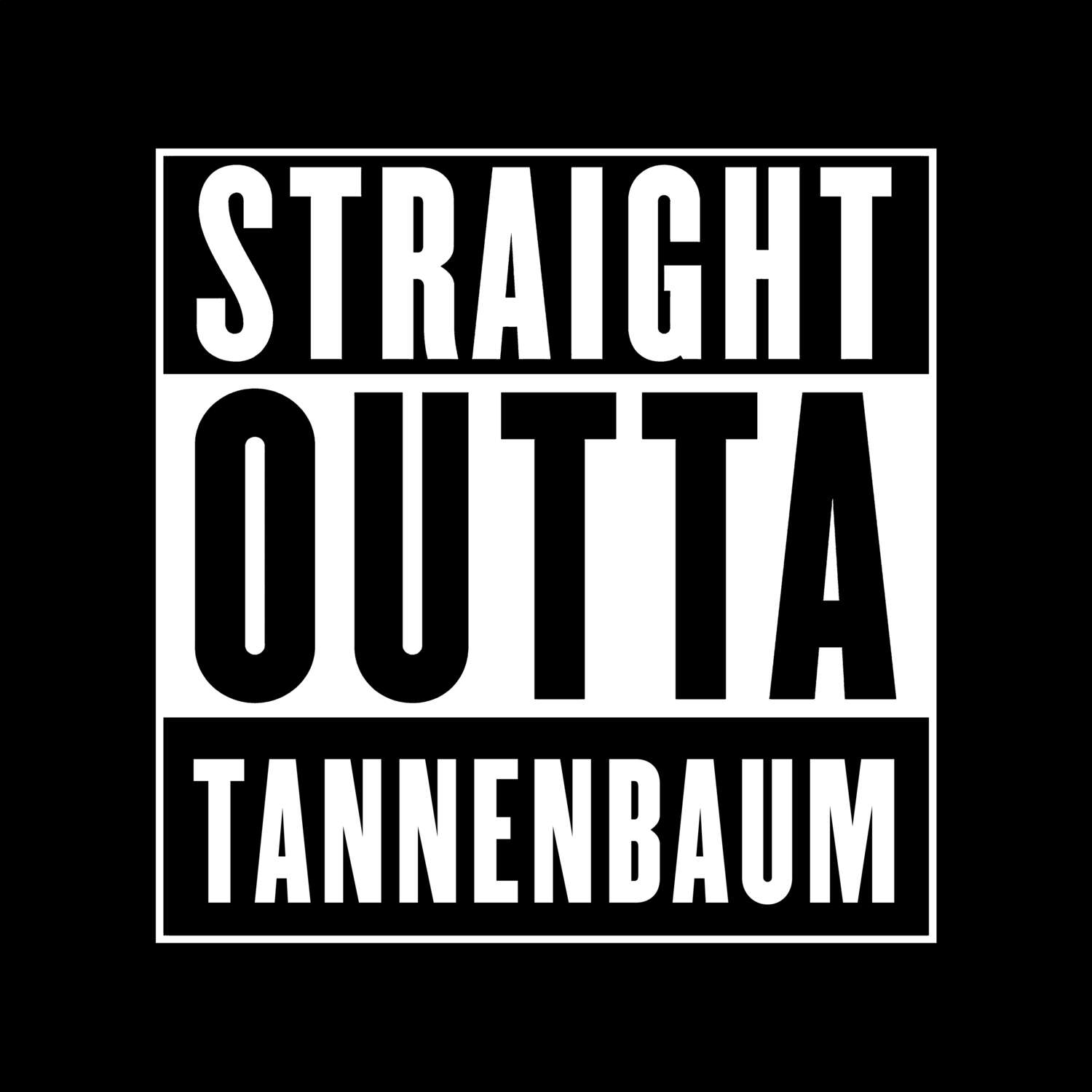 Tannenbaum T-Shirt »Straight Outta«