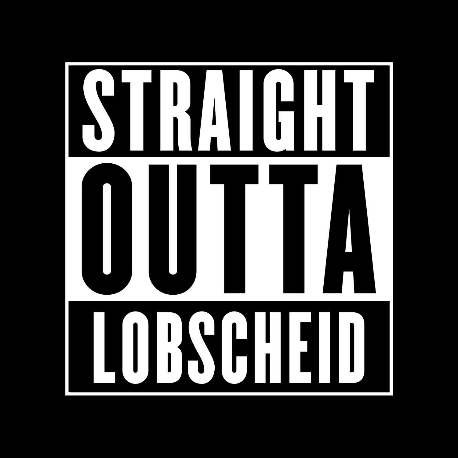 Lobscheid T-Shirt »Straight Outta«