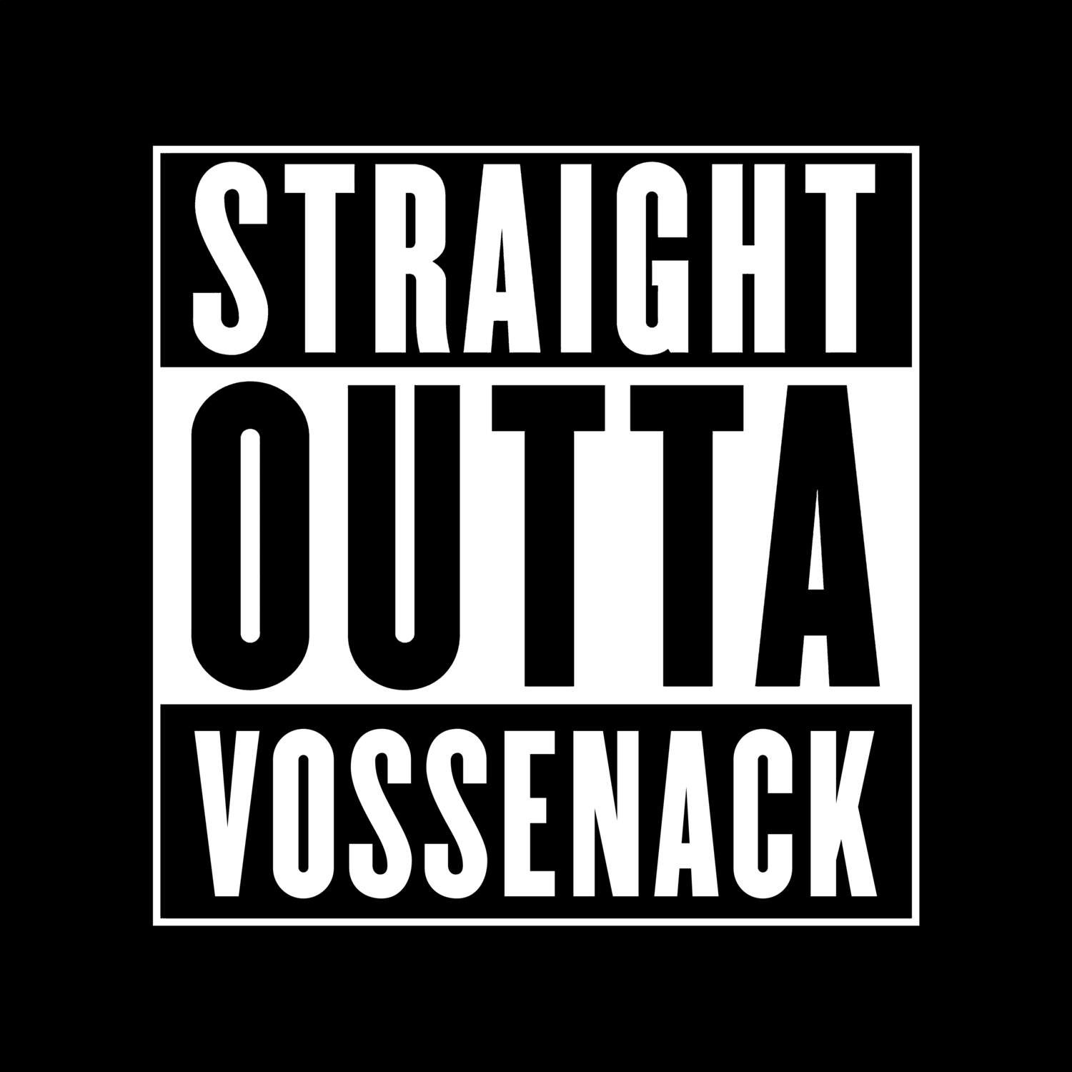 Vossenack T-Shirt »Straight Outta«