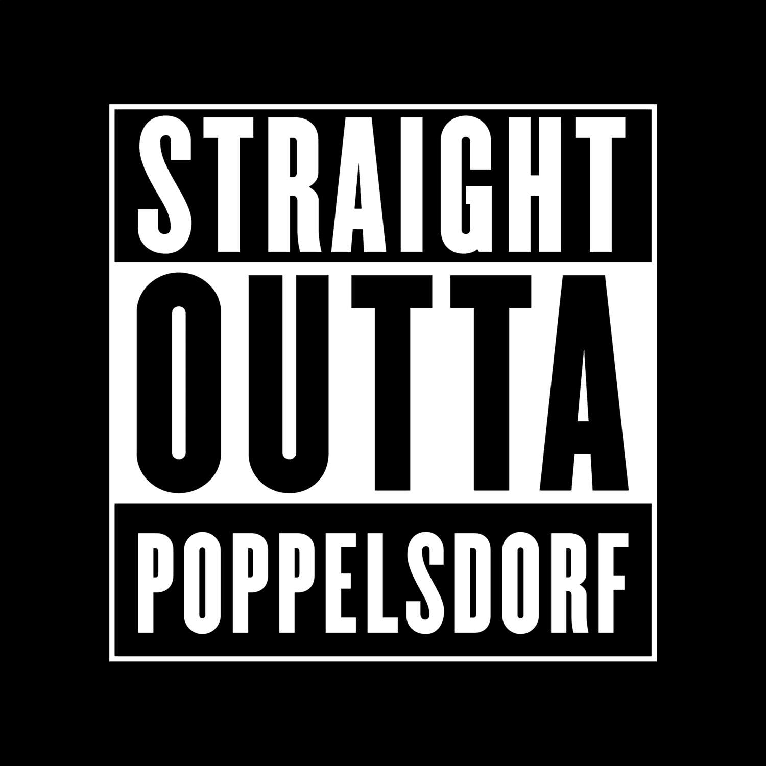 T-Shirt »Straight Outta« für den Ort »Poppelsdorf«