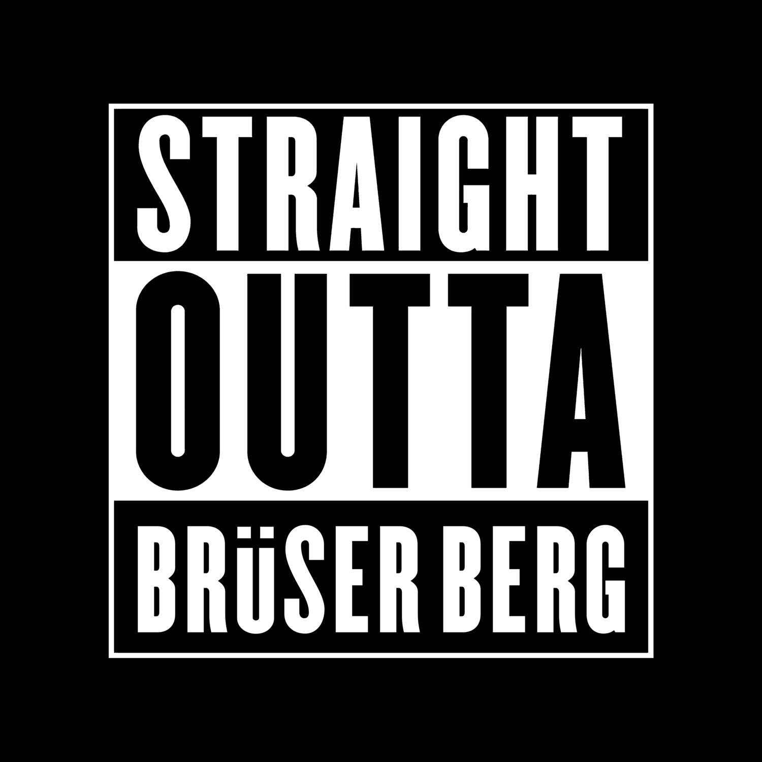 Brüser Berg T-Shirt »Straight Outta«