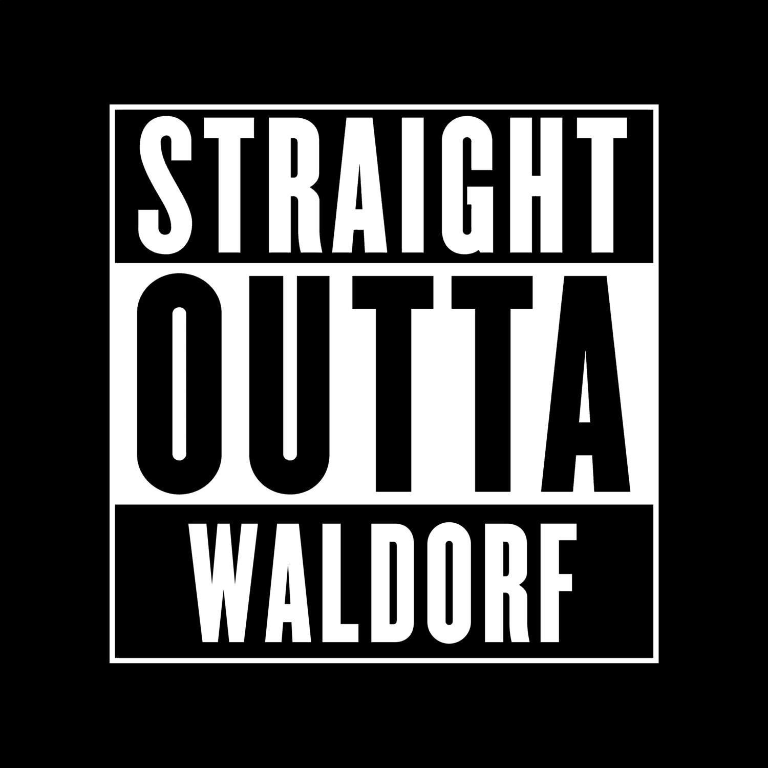 T-Shirt »Straight Outta« für den Ort »Waldorf«