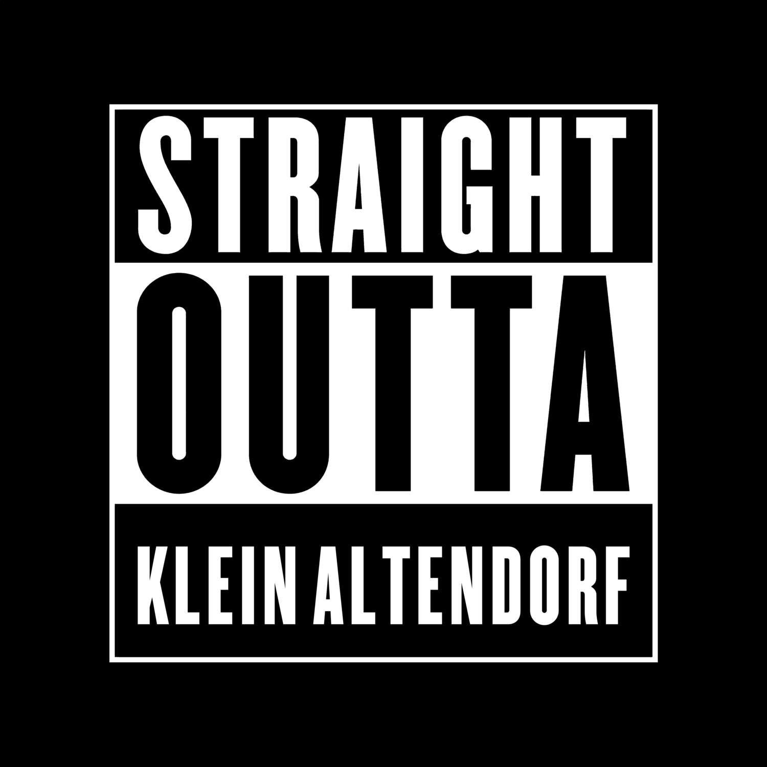 T-Shirt »Straight Outta« für den Ort »Klein Altendorf«