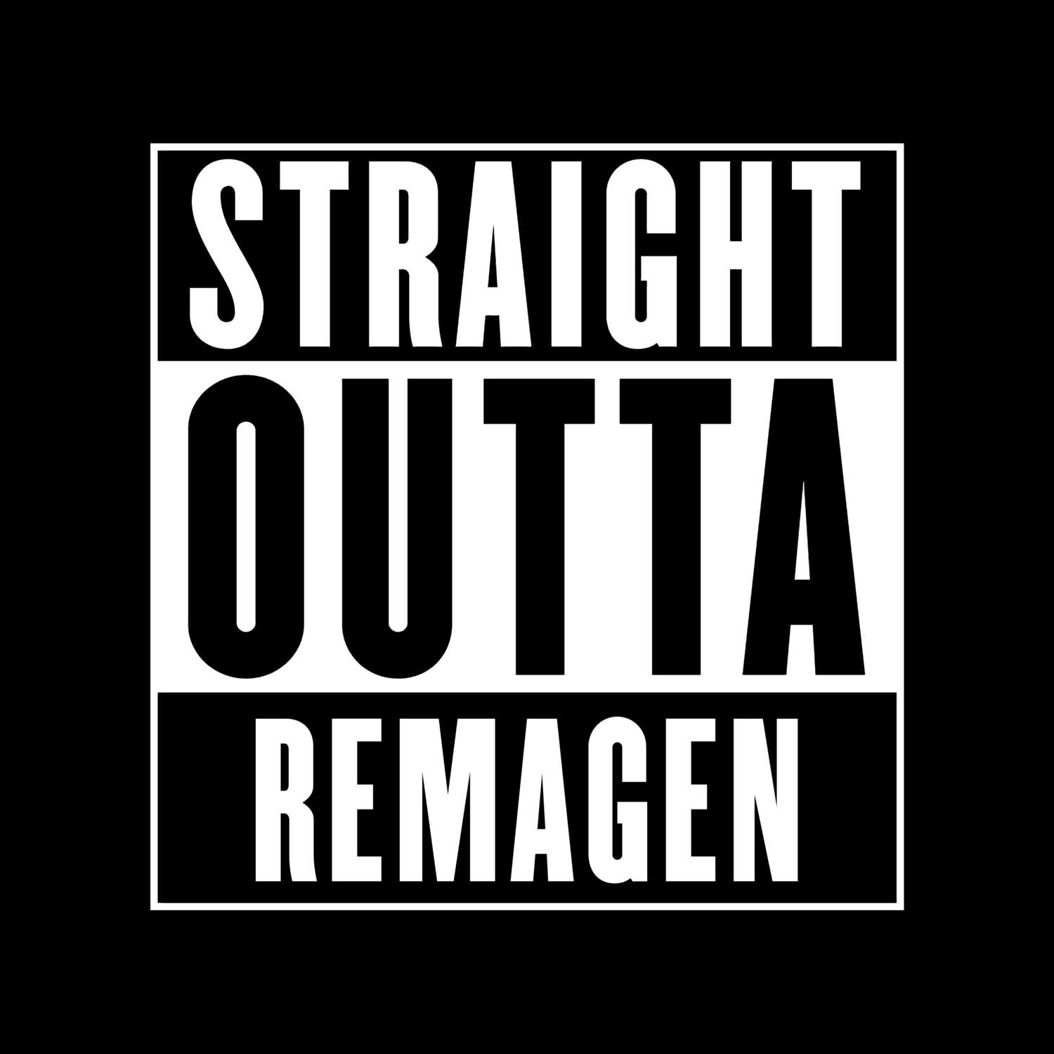 Remagen T-Shirt »Straight Outta«