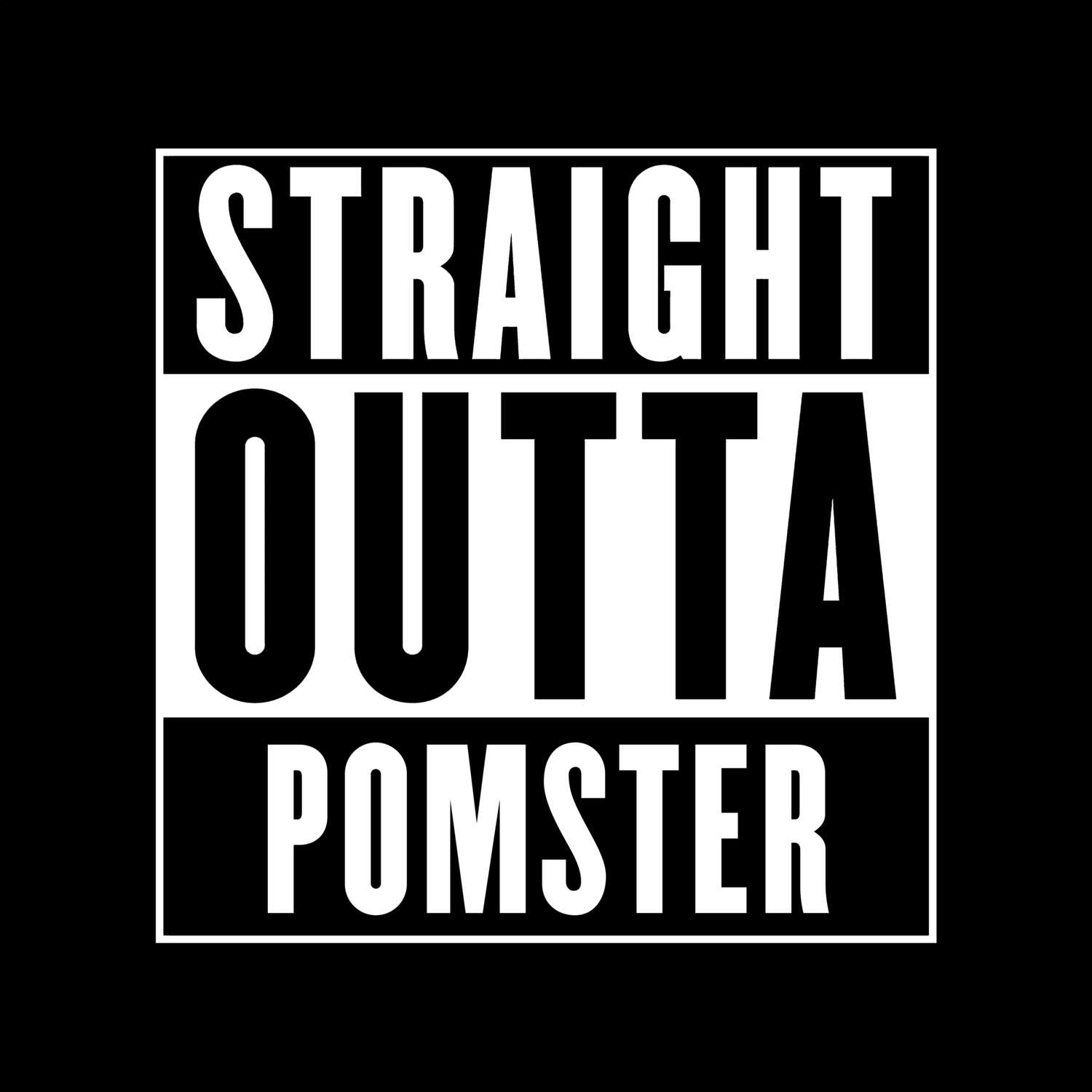 Pomster T-Shirt »Straight Outta«
